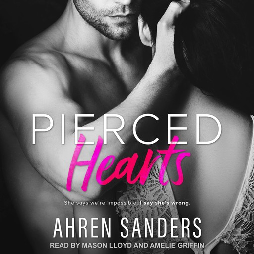 Pierced Hearts, Ahren Sanders
