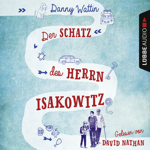 Der Schatz des Herrn Isakowitz (Ungekürzt), Danny Wattin