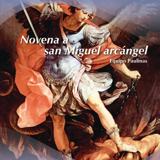 Novena a san Miguel arcángel, Equipo Paulinas