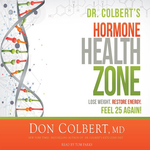 Dr. Colbert's Hormone Health Zone, Don Colbert