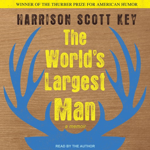 The World's Largest Man, Harrison Scott Key