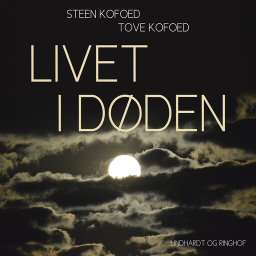 Livet i døden, Tove kofoed