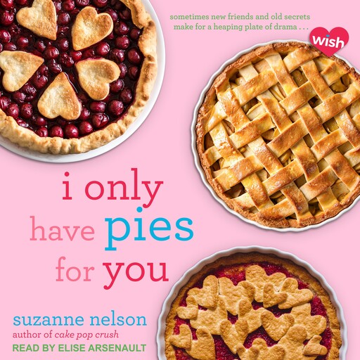 I Only Have Pies for You, Suzanne Nelson