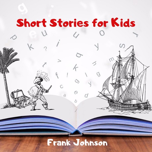 Short Stories for Kids, Frank Johnson