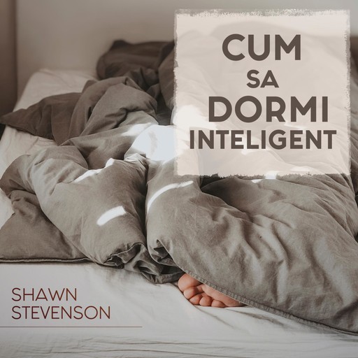 Cum sa dormi inteligent, Shawn Stevenson