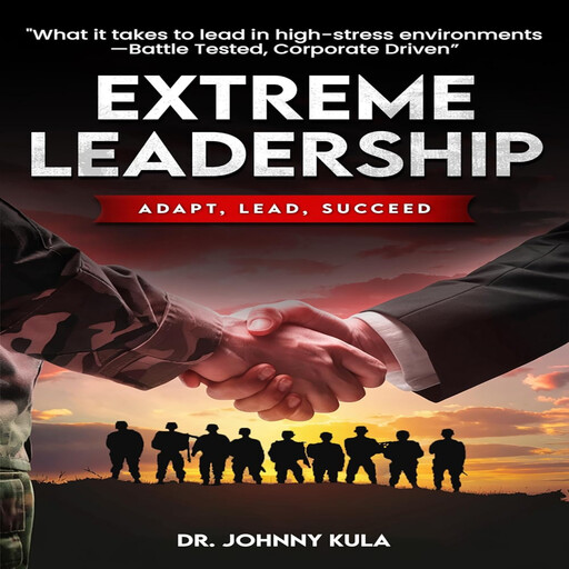 Extreme Leadership, Johnny Kula