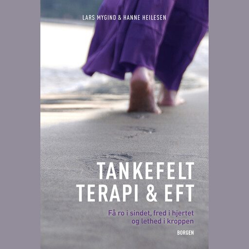 Tankefeltterapi og eft, Hanne Heilesen, Lars Mygind