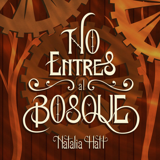 No entres al bosque, Natalia Hatt
