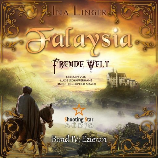 Ezieran - Falaysia - Fremde Welt, Band 4 (ungekürzt), Ina Linger