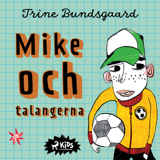 Mike och talangerna, Trine Bundsgaard