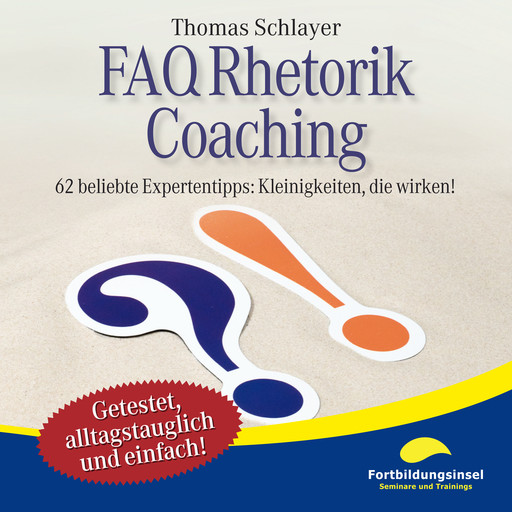 FAQ Rhetorik Coaching, Thomas Schlayer