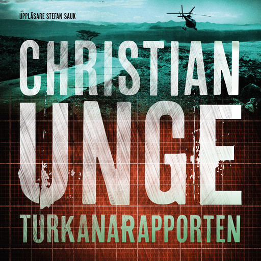 Turkanarapporten, Christian Unge