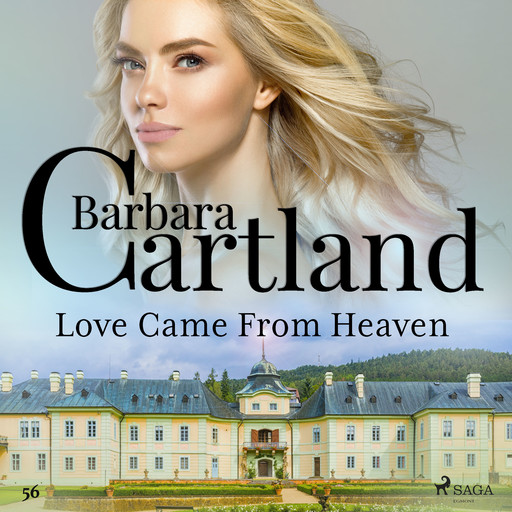 Love Came From Heaven (Barbara Cartland's Pink Collection 56), Barbara Cartland