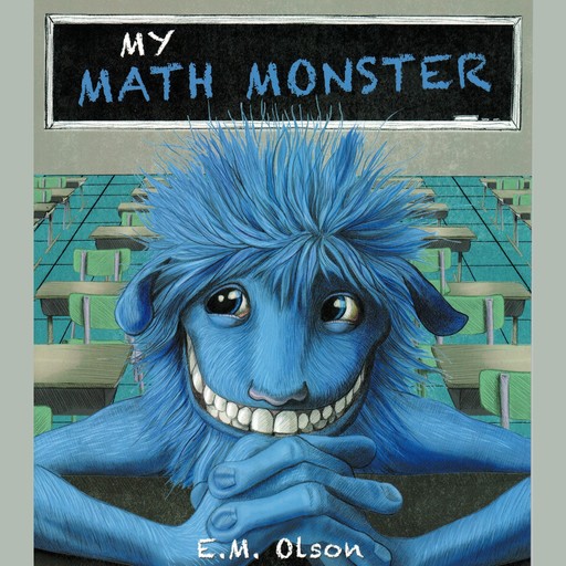 My Math Monster, E.M. Olson