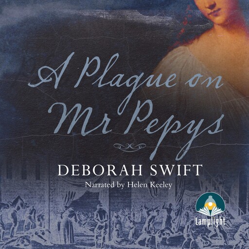 Plague on Mr Pepys, Deborah Swift