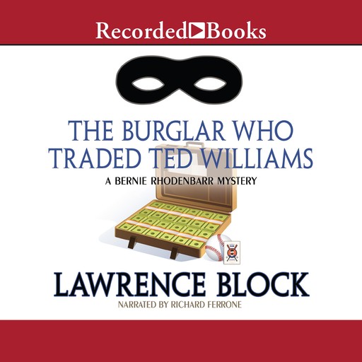 The Burglar Who Traded Ted Williams, Lawrence Block
