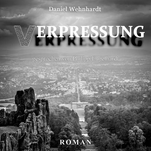 Verpressung (ungekürzt), Daniel Wehnhardt