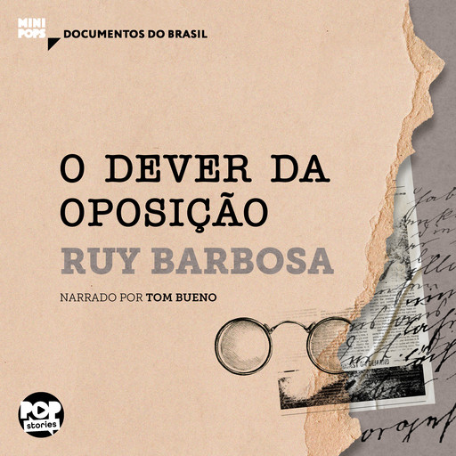 O dever da oposição, Ruy Barbosa