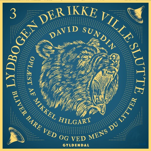 Lydbogen der ikke ville slutte 3, David Sundin