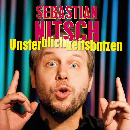 Unsterblichkeitsbatzen, Sebastian Nitsch
