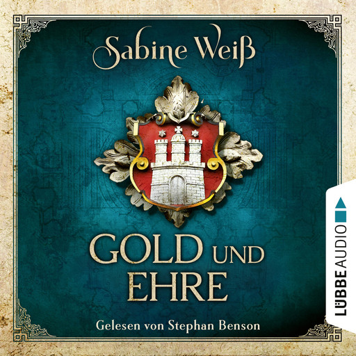 Gold und Ehre (Ungekürzt), Sabine Weiß