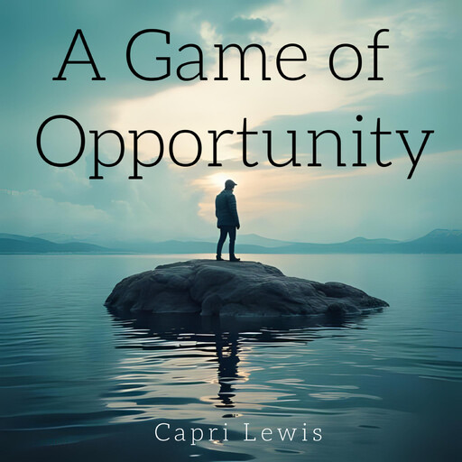 A Game of Opportunity, Capri Lewis