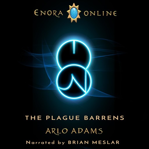 The Plague Barrens: A LitRPG GameLit Fantasy Adventure, Arlo Adams