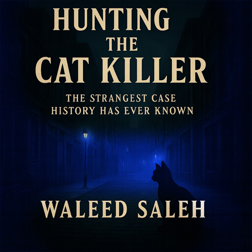 Hunting the Cat Killer, Waleed Saleh