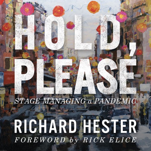 Hold, Please, Richard Hester