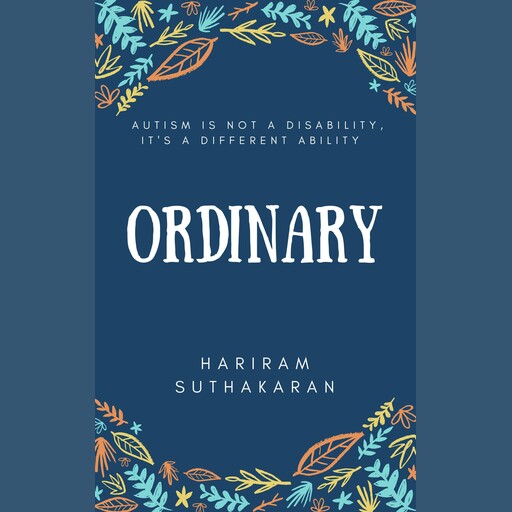 Ordinary, Hariram Suthakaran