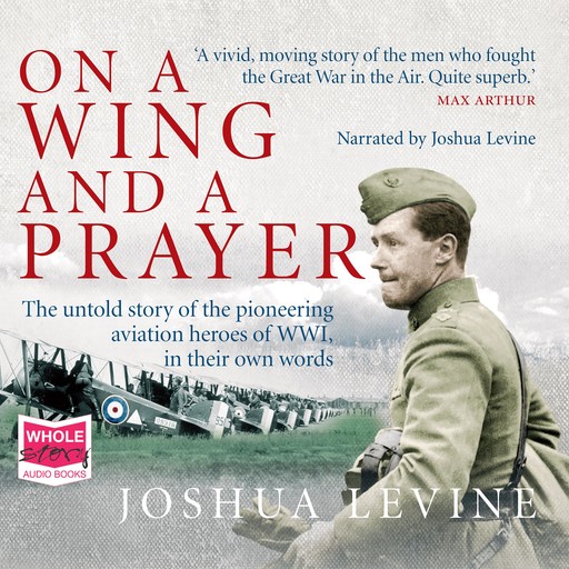 On a Wing and a Prayer, Joshua Levine