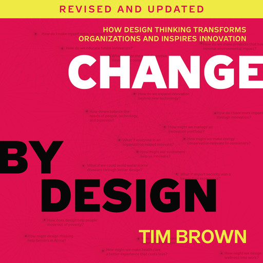 Change by Design, Revised and Updated, Tim Brown