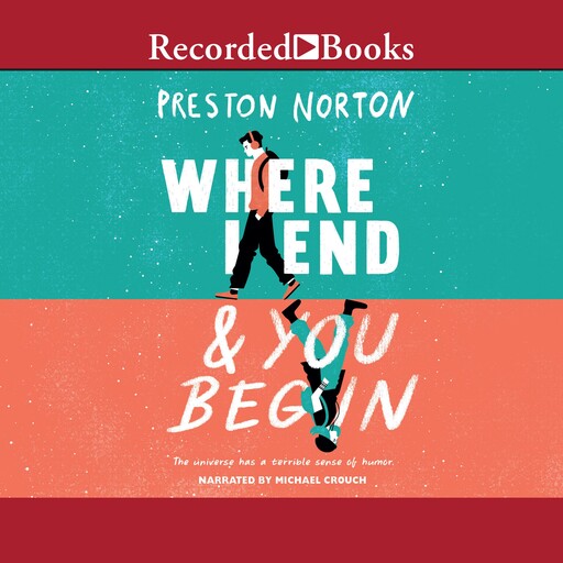 Where I End and You Begin, Preston Norton