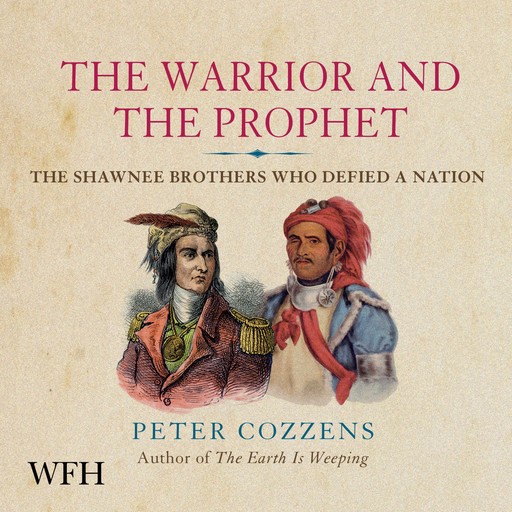 The Warrior and the Prophet, Peter Cozzens