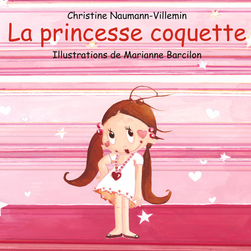 La princesse coquette, Christine Naumann-Villemin