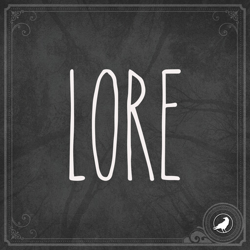 Deeper Lore: 279 (130, 176, & 205), Aaron Mahnke