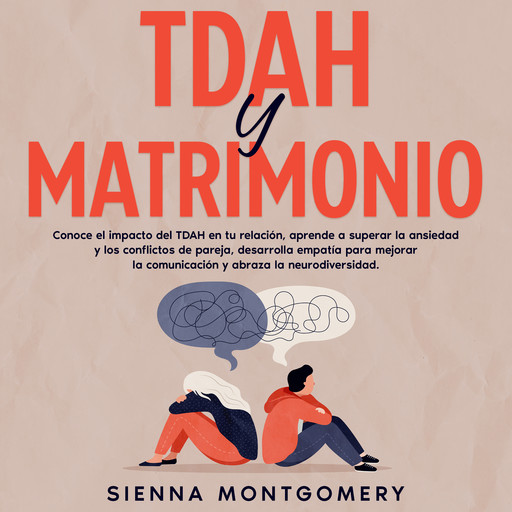 TDAH y Matrimonio, Sienna Montgomery