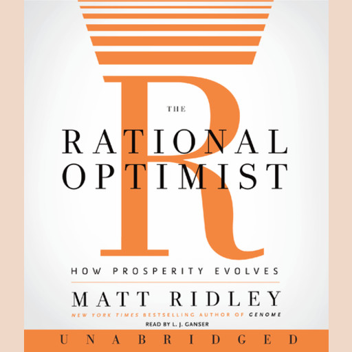 The Rational Optimist, Matt Ridley