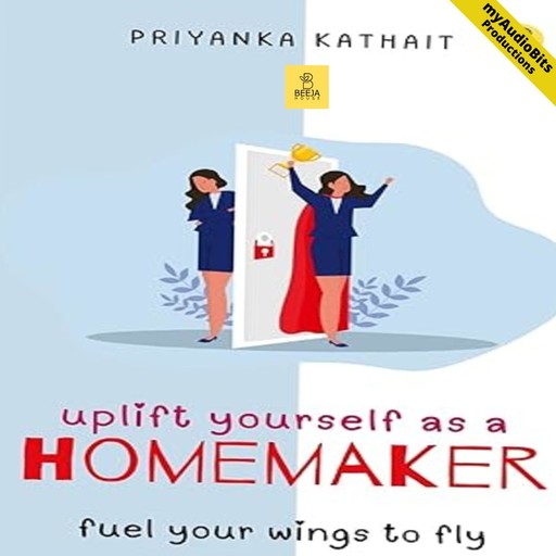 Uplift yourself as a homemaker, Priyanka Kathait
