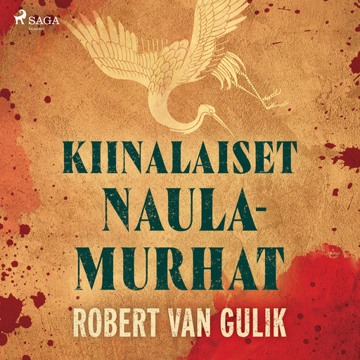 Kiinalaiset naulamurhat, Robert van Gulik