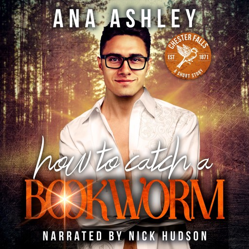 How To Catch A Bookworm, Ana Ashley