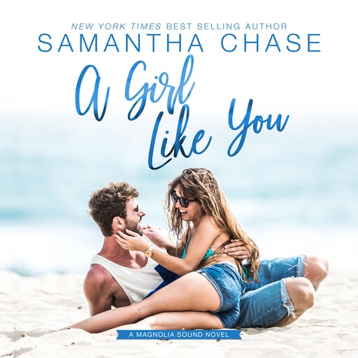 A Girl Like You, Samantha Chase