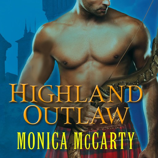 Highland Outlaw, Monica McCarty