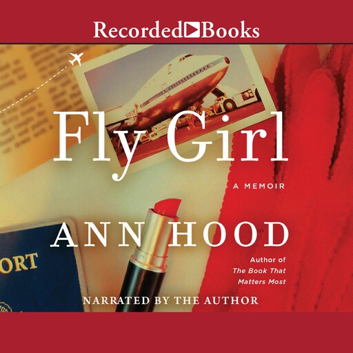 Fly Girl, Ann Hood