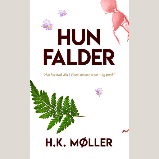 Hun falder, H.K. Møller