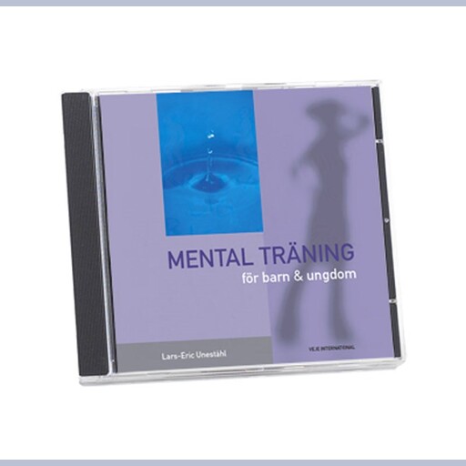 Mental Träning för barn & ungdom, Lars-Eric Uneståhl