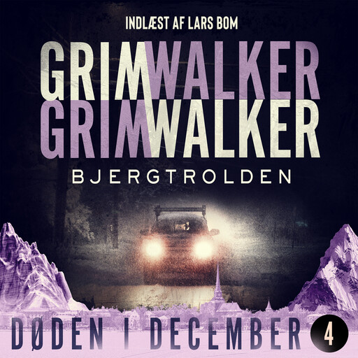 Bjergtrolden - 4, Caroline Grimwalker, Leffe Grimwalker