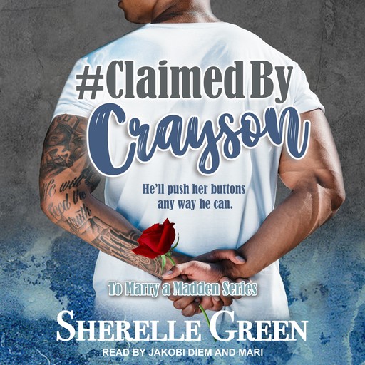 #Claimed By Crayson, Sherelle Green