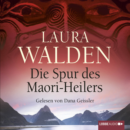 Die Spur des Maori-Heilers, Laura Walden