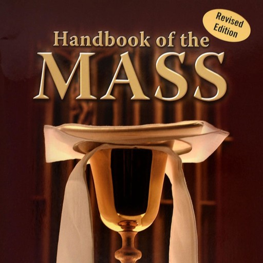 Handbook of the Mass, Fr. Jean-Yves Garneau